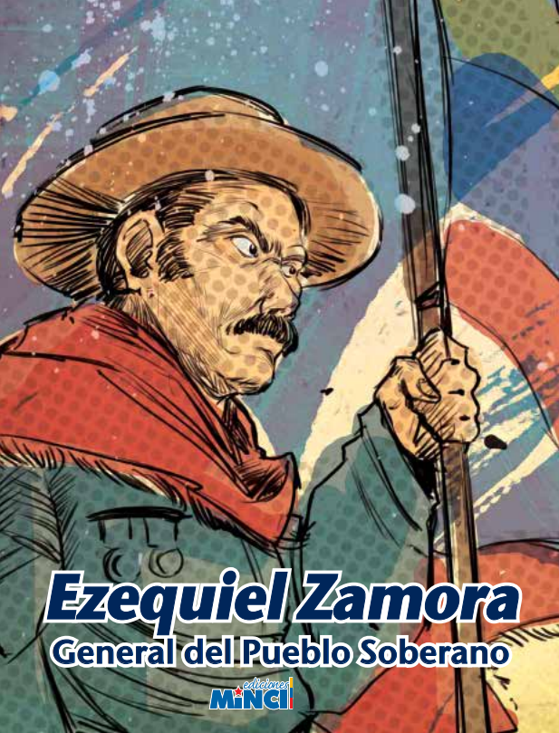 Ezequiel Zamora General del Pueblo Soberano